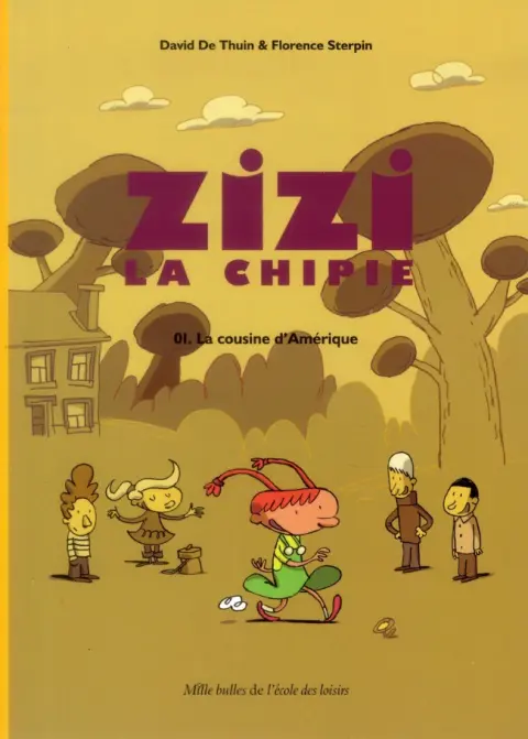 Zizi la chipie Tome 1 La cousine d'Amérique