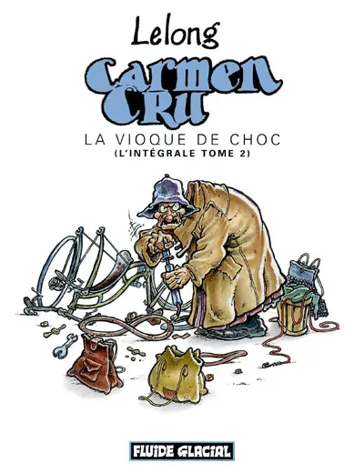 Carmen Cru L'Intégrale Tome 2 La Vioque de choc