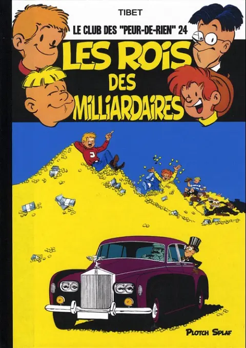 Le Club des Peur-de-rien Tome 13 Les rois des milliardaires