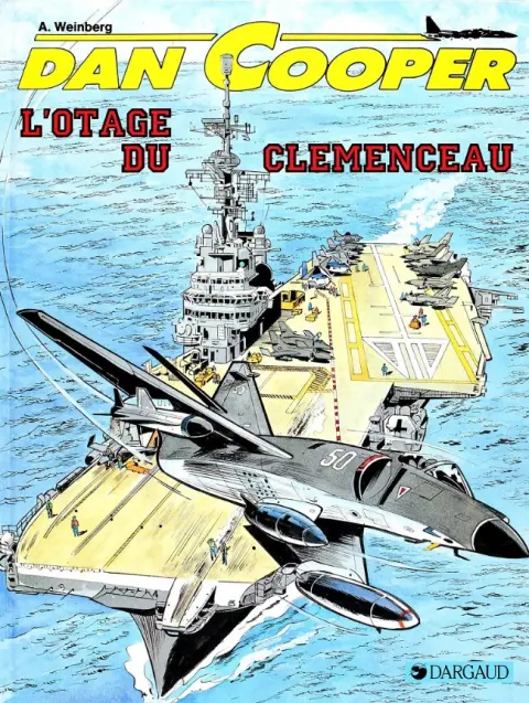 Les aventures de Dan Cooper Tome 39 L'otage du Clémenceau