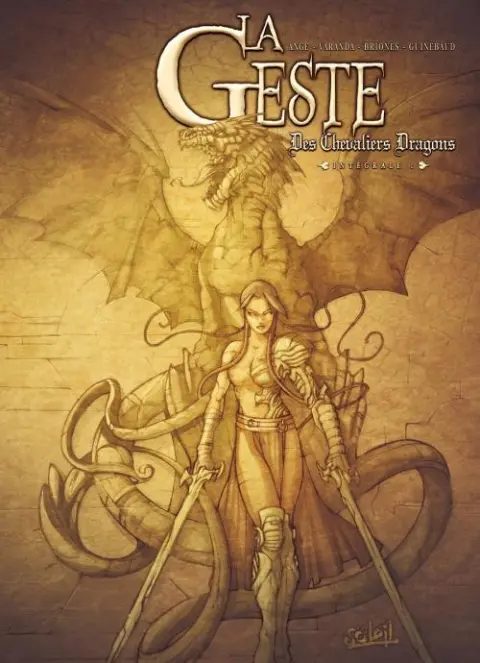 La Geste des Chevaliers Dragons Intégrale 1