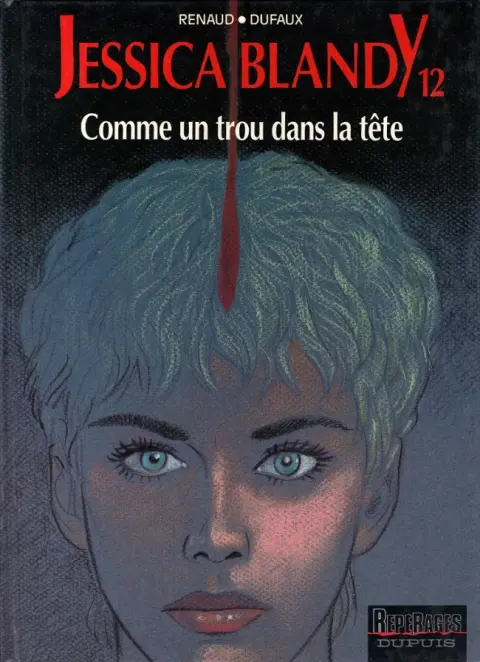 Jessica Blandy Tome 12 Comme un trou dans la tête