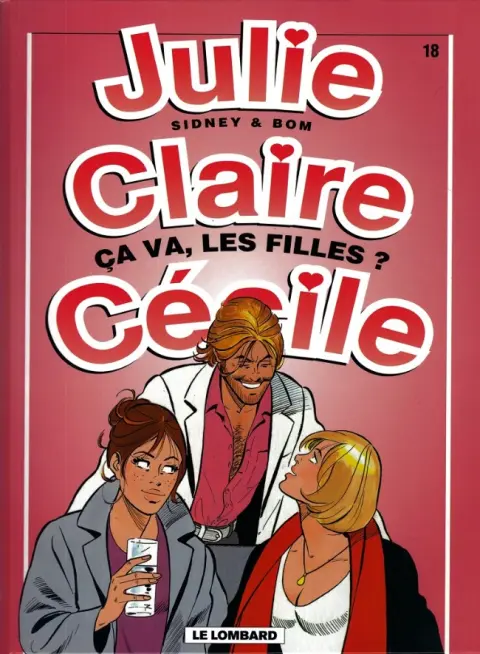 Julie, Claire, Cécile Tome 18 Ca va, les filles ?