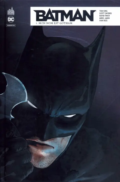 Batman Rebirth Tome 1 Mon nom est Gotham