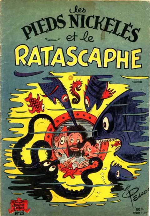 Les Pieds Nickelés Tome 25 Les Pieds Nickelés et le Ratascaphe