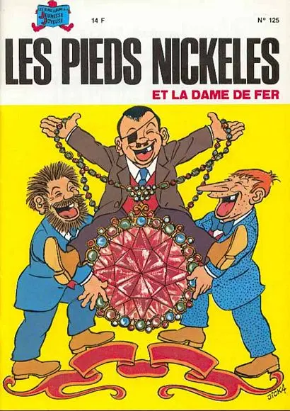 Les Pieds Nickelés Tome 125 Les Pieds Nickelés et la Dame de fer