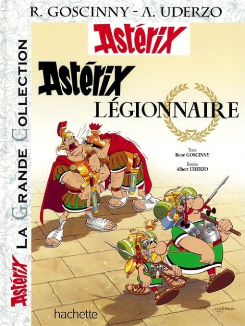 Couverture de l'album Astérix La Grande Collection Tome 10 Astérix légionnaire