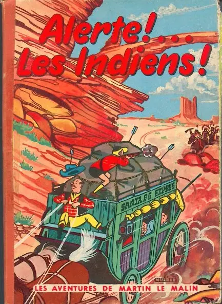 Martin le Malin Tome 18 Alerte !...Les indiens !