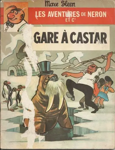 Les Aventures de Néron et Co Tome 22 Gare à Castar