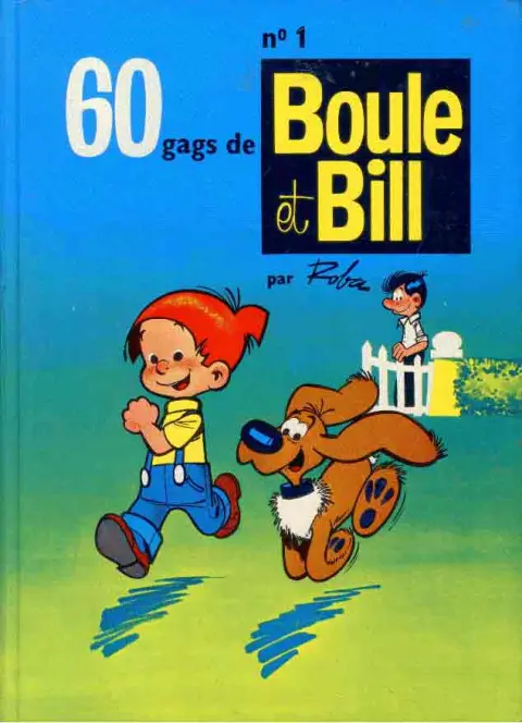 Boule & Bill Tome 1 60 gags de Boule et Bill