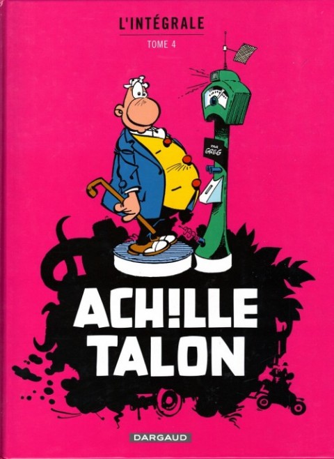 Achille Talon L'Intégrale Tome 4