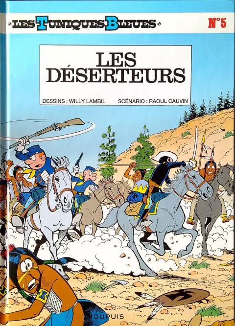 Couverture de l'album Les Tuniques Bleues Tome 5 Les déserteurs