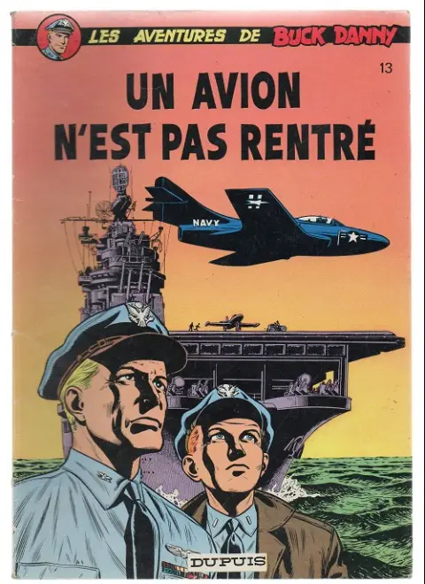 Couverture de l'album Buck Danny Tome 13 Un avion n'est pas rentré