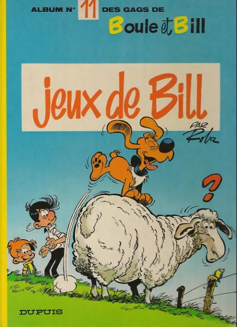 Couverture de l'album Boule & Bill Tome 11 Jeux de Bill