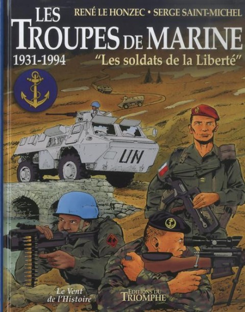 Couverture de l'album Histoire des troupes de marine Tome 3 Les soldats de la Liberté