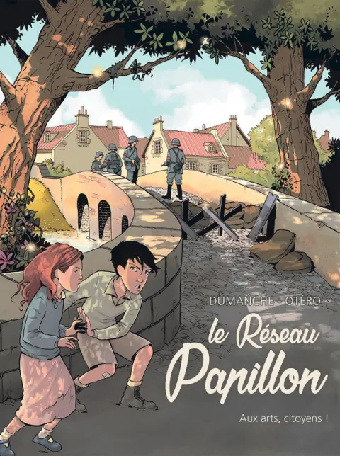 Couverture de l'album Le Réseau Papillon Tome 1 Aux arts, citoyens !