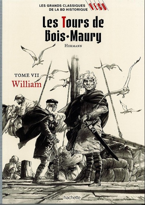Les grands Classiques de la BD Historique Vécu - La Collection Tome 14 Les Tours de Bois-Maury - Tome VII : William