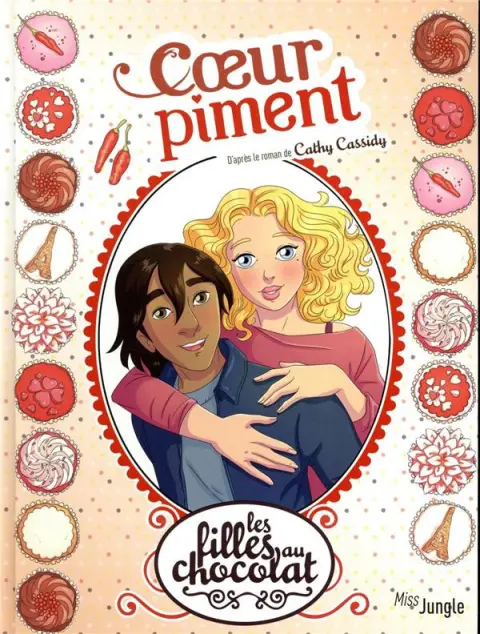 Les Filles au chocolat Tome 10 Cœur piment