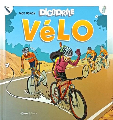 Couverture de l'album Dicodrôle Vélo