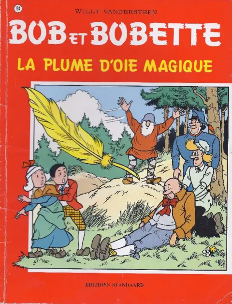 Couverture de l'album Bob et Bobette Tome 194 La plume d'oie magique