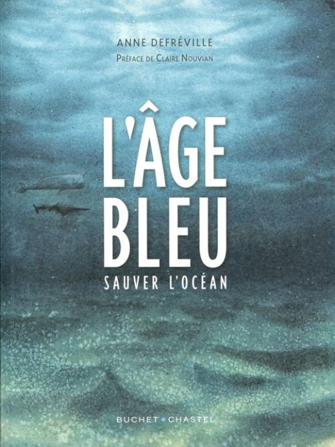 Couverture de l'album L'Âge bleu Sauver l'océan
