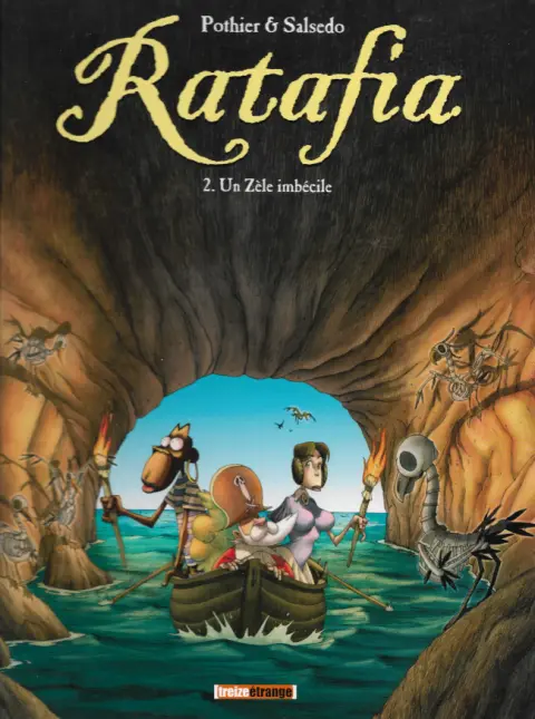 Couverture de l'album Ratafia Tome 2 Un Zèle imbécile