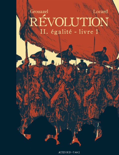 Révolution II Egalité - Livre I