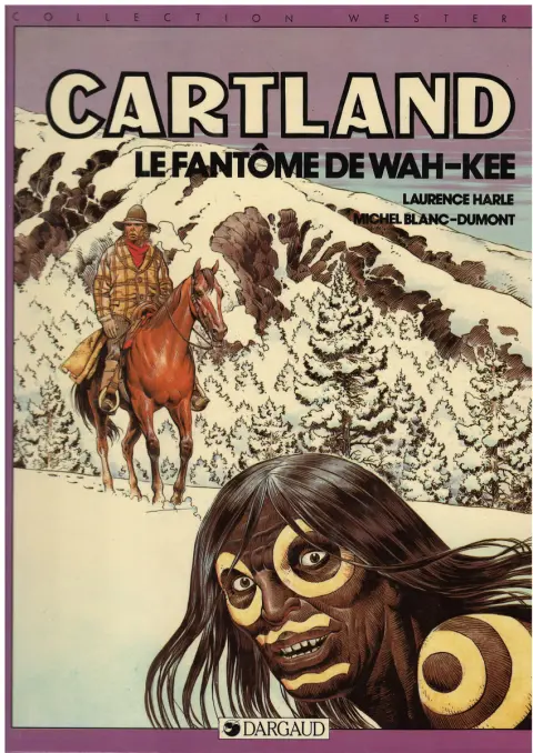 Jonathan Cartland Tome 3 Le Fantôme de Wah-Kee