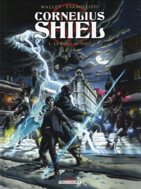 Cornélius Shiel Tome 2 Le baiser de Judas