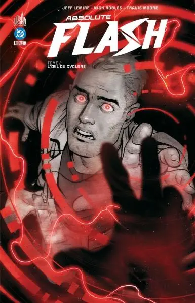 Absolute Flash Tome 2 L'oeil du cyclone