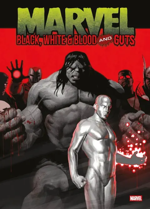Marvel - Black, White & Blood and Guts