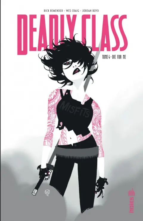 Deadly Class Tome 4 Die for Me