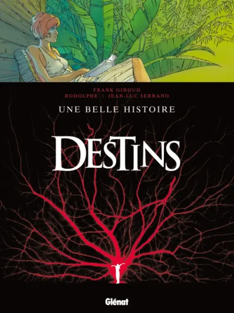 Destins Tome 7 Une belle histoire
