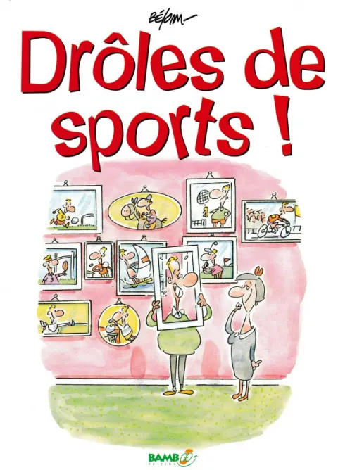 Drôles de sports !