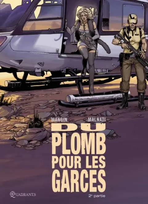 Du plomb pour les garces Tome 2 2e partie