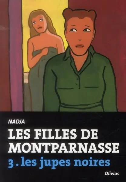Les Filles de Montparnasse Tome 3 Les jupes noires