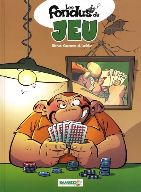 Les Fondus Tome 8 Les fondus du jeu