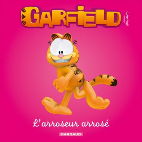 Couverture de l'album Garfield & Cie Tome 2 L'arroseur arrosé