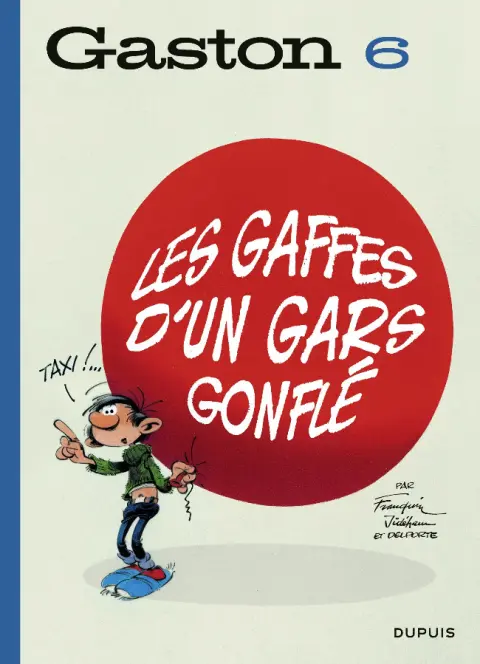 Gaston Tome 6 Les gaffes d'un gars gonflé