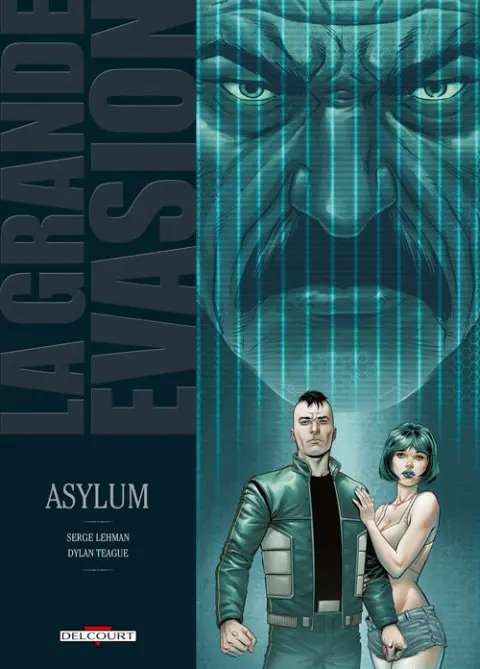 La grande évasion Tome 7 Asylum