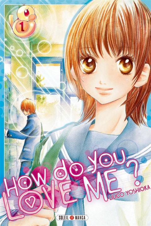 How do you love me ? Tome 1