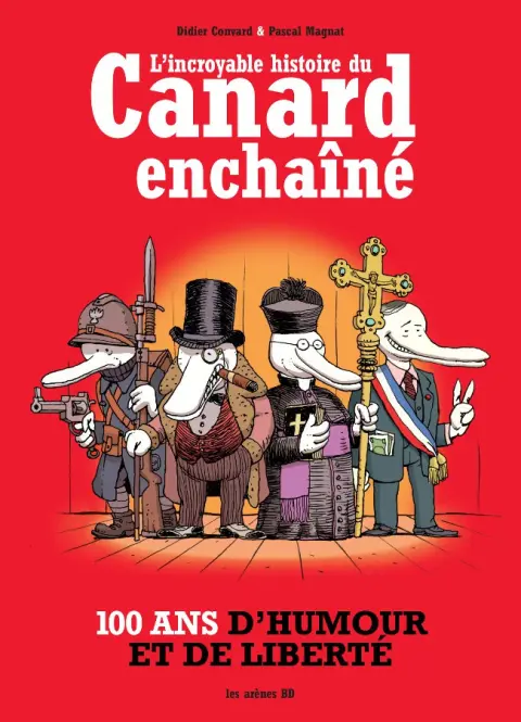 L'Incroyable Histoire du Canard enchaîné