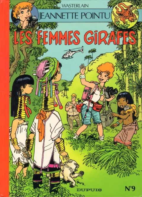 Jeannette Pointu Tome 9 Les femmes girafes