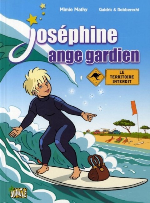 Couverture de l'album Joséphine ange gardien Tome 4 Le territoire interdit