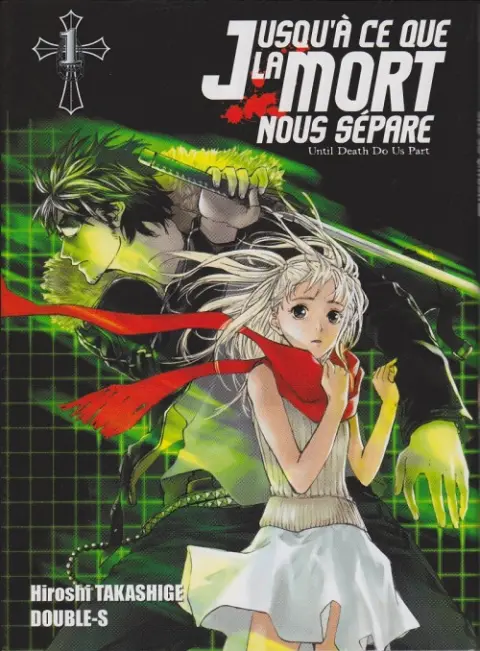 Jusqu'à ce que la mort nous sépare 1 Rencontre