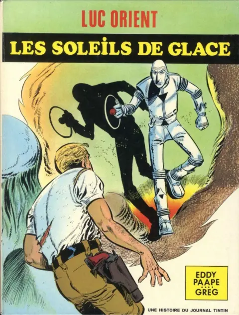 Luc Orient Tome 2 Les soleils de glace