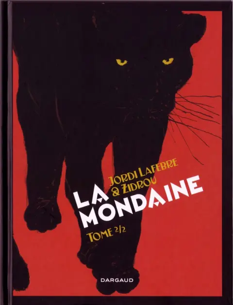 La Mondaine Tome 2
