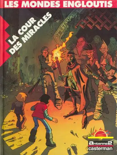 Les Mondes engloutis Tome 4 La cour des miracles