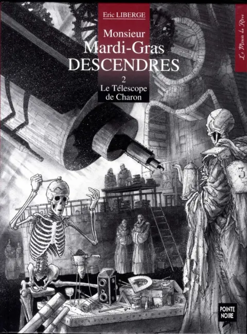 Monsieur Mardi-Gras Descendres Tome 2 Le Télescope de Charon