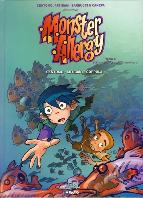 Monster Allergy Tome 6 Charlie Schuster arrive !